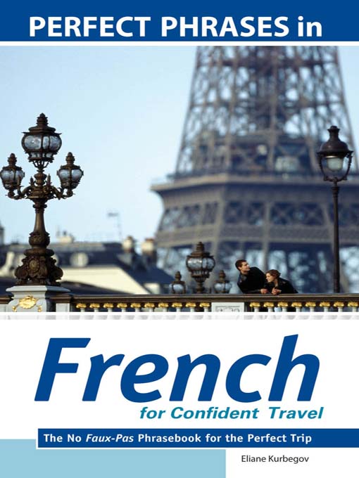 Title details for Perfect Phrases in French for Confident Travel by Eliane Kurbegov - Available